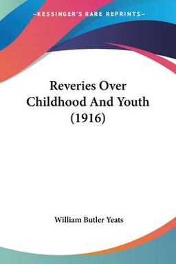 Reveries over Childhood and Youth