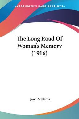 The Long Road of Woman's Memory
