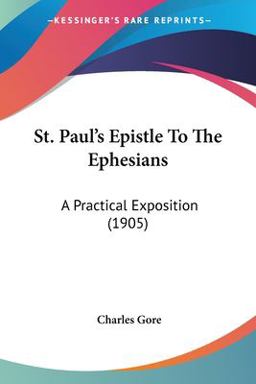 St Paul's Epistle to the Ephesians St Paul's Epistle to the Ephesians