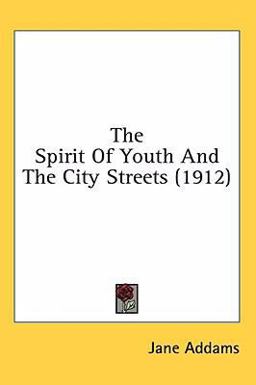 The Spirit of Youth and the City Streets