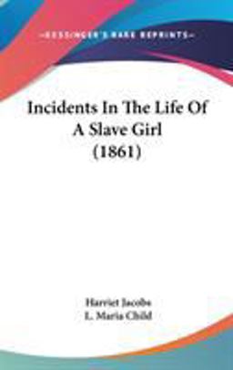Incidents in the Life of a Slave Girl