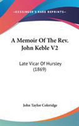 A Memoir of the Rev John Keble V2