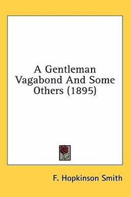 A Gentleman Vagabond and Some Others