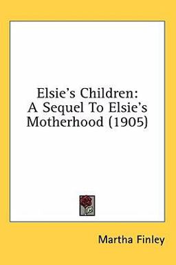 Elsie's Children Elsie's Children