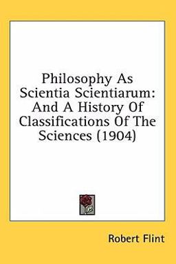 Philosophy As Scientia Scientiarum