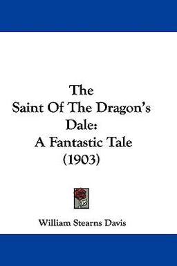 The Saint of the Dragon's Dale The Saint of the Dragon's Dale
