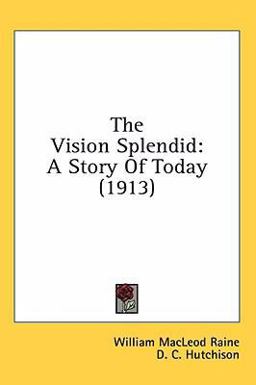 The Vision Splendid