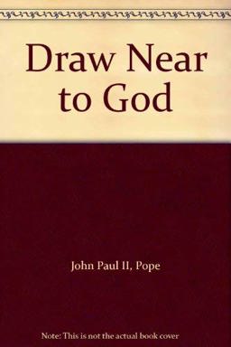 Draw near to God