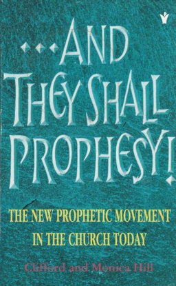 And They Shall Prophesy