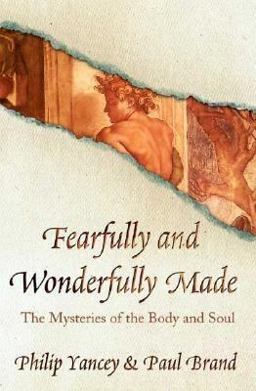 Fearfully and Wonderfully Made