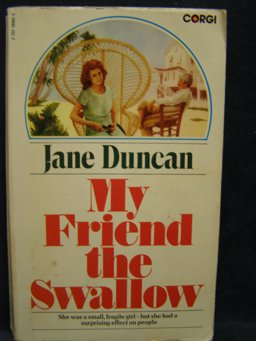 My Friend the Swallow My Friend the Swallow