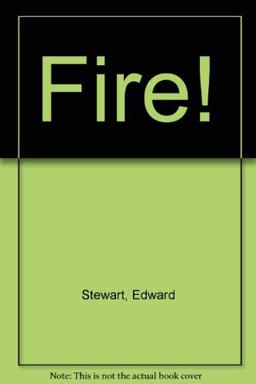 Fire!
