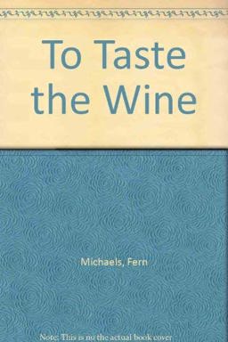 To Taste the Wine