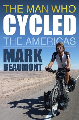 Man Who Cycled the Americas  9780552163972 Front Cover