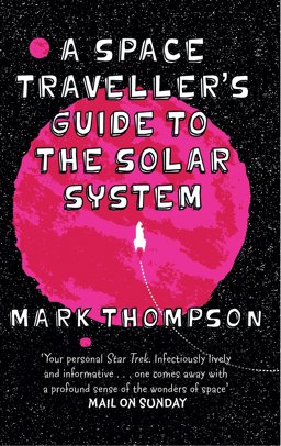 A Space Traveller's Guide to the Solar System