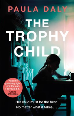 Trophy Child 2017 9780552171632 Front Cover