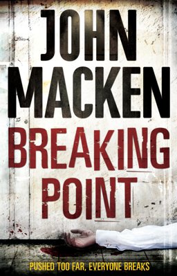 Breaking Point (Reuben Maitland: Book 3): an Engrossing and Distinctive Thriller That You Won't Be Able to Forget  9780552174657 Front Cover