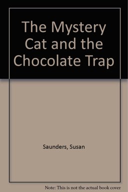 Mystery Cat and the Chocolate Trap