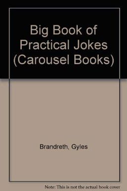The Big Book of Practical Jokes