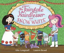 Fairytale Hairdresser and Snow White  9780552567770 Front Cover