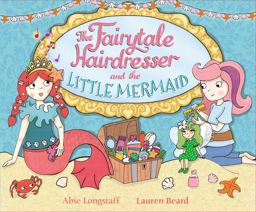 Fairytale Hairdresser and the Little Mermaid  9780552570541 Front Cover