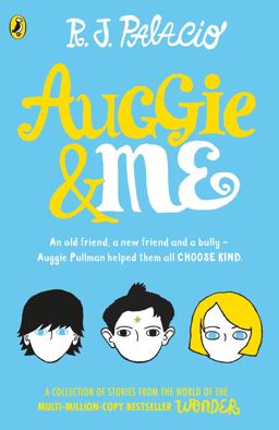Auggie and Me: Three Wonder Stories  9780552574778 Front Cover