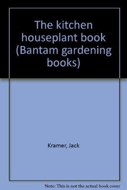 The Kitchen Houseplant Book