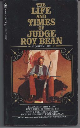 The Life and Times of Judge Roy Bean