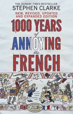 1000 Years of Annoying the French  9780552779937 Front Cover