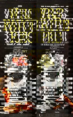 Writers' Favourite Recipes Writers' Favourite Recipes