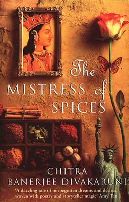 The Mistress of Spices  9780552996709 Front Cover