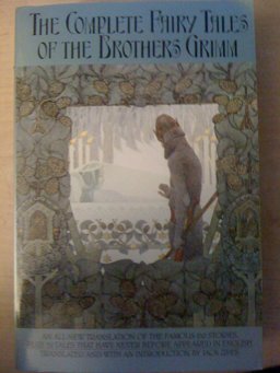 The Complete Fairy Tales of the Brothers Grimm