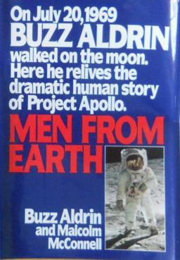 Men from Earth : An Apollo Astronaut's Exciting Account of America's Space Program  9780553053746 Front Cover
