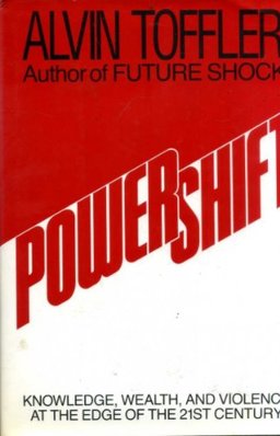 Powershift Knowledge, Wealth, and Violence at the Edge of the 21st Century  9780553057768 Front Cover
