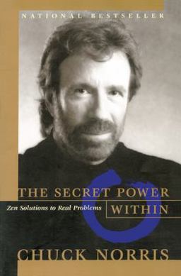Secret Power Within Zen Solutions to Real Problems  9780553069082 Front Cover