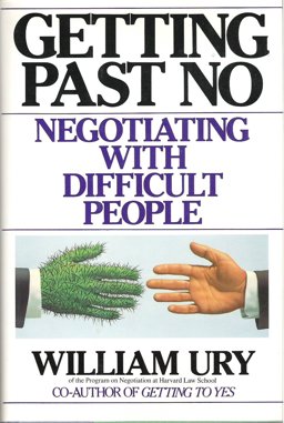 Getting Past No Negotiating Your Way from Confrontation to Cooperation  9780553072747 Front Cover
