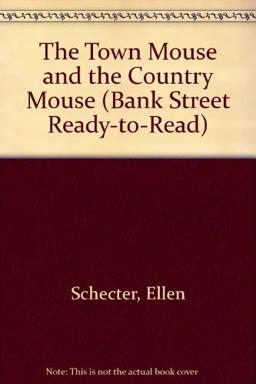 The Town Mouse and the Country Mouse