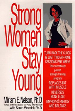 Strong Women Stay Young  9780553103472 Front Cover