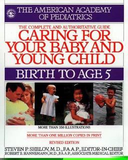 Caring for Your Baby and Young Child Caring for Your Baby and Young Child