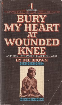 Bury My Heart at Wounded Knee