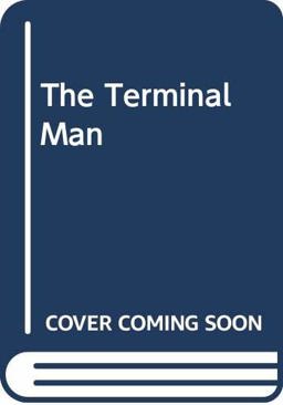 The Terminal Man