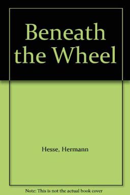 Beneath the Wheel