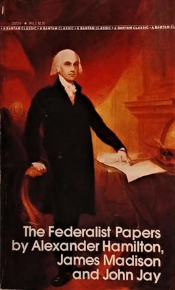 The Federalist Papers
