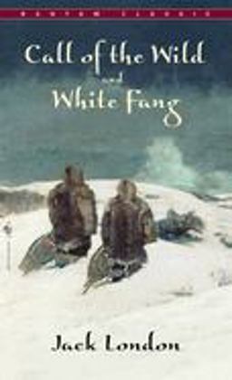 Call of the Wild, White Fang  9780553212334 Front Cover