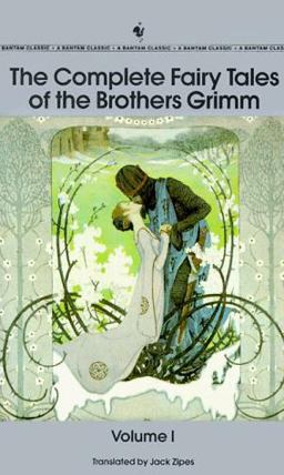 The Complete Fairy Tales of the Brothers Grimm