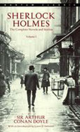 Sherlock Holmes: the Complete Novels and Stories Volume I  9780553212419 Front Cover