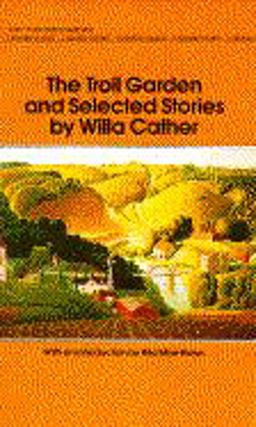 The Troll Garden and Selected Stories