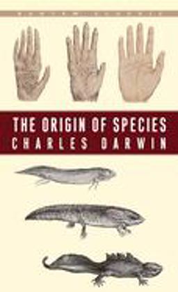Origin of Species By Means of Natural Selection or the Preservation of Favoured Races in the Struggle for Life  9780553214635 Front Cover