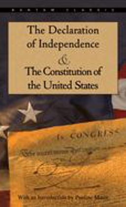 Declaration of Independence and the Constitution of the United States  9780553214826 Front Cover