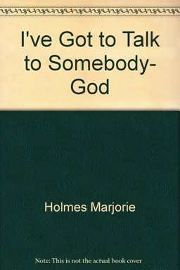 I've Talked to Somebody about God I've Talked to Somebody about God